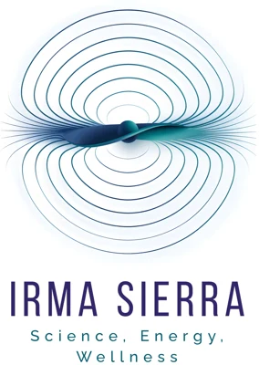 Irma Sierra — Science, Energy, Wellness